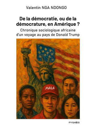 DE DEMOCRATIE OU DE DEMOCRATURE EN AMERI