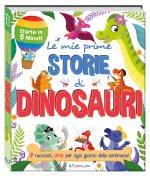 mie prime storie di dinosauri. Storie in 5 minuti