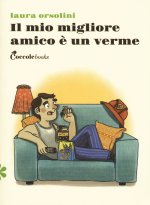 mio miglior amico è un verme