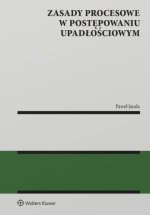 Zasady procesowe w postępowaniu upadłościowym