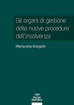 organi di gestione delle nuove procedure dell’insolvenza