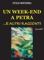 week-end a Petra...e altri racconti