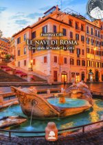 navi di Roma. Cercando le «onde» in città
