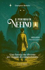 percorso di Nefino. Una favola che diventa un viaggio di comprensione. Metodo P.R.O.C.E.D.O.©