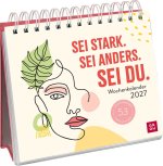 Wochenkalender 2027: Sei stark. Sei anders. Sei DU.