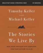 Stories We Live by Bible Study Guide Plus Streaming Video