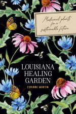 Louisiana Healing Garden