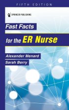 Fast Facts for the Er Nurse