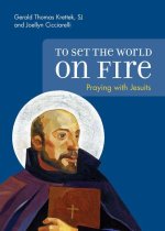 To Set the World on Fire