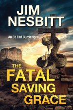 The Fatal Saving Grace