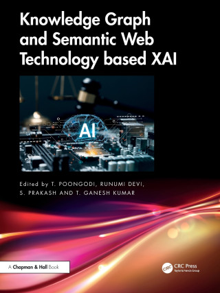 Knowledge Graph and Semantic Web Technology based XAI
