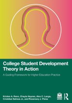 College Student Development Theory in Action