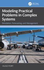 Modelling Practical Problems in Complex Systems