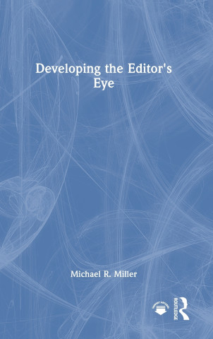 Developing the Editor's Eye