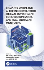 Computer Vision and AI for Indoor/Outdoor Thermal Environments and HVAC Equipment Monitoring