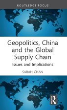 Geopolitics, China, and the Global Supply Chain