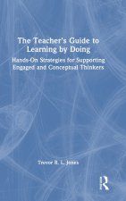 The Teacher's Guide to Learning by Doing