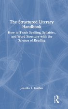 The Structured Literacy Handbook