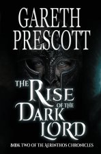 The Rise of the Dark Lord