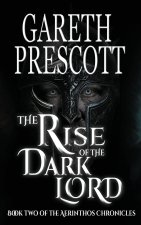The Rise of the Dark Lord