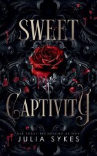 Sweet Captivity