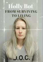 From Surviving To Living