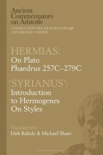 Hermias: On Plato Phaedrus 257c-279c, with 'Syrianus'