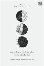Research and Teaching with Speculative Fiction