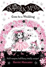 Isadora Moon Goes to a Wedding