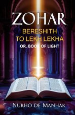 Zohar, Bereshith to Lekh Lekha