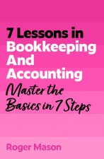 7 Lessons in Bookkeeping and Accounting