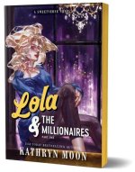 Lola & the Millionaires: Part One (Deluxe Edition)