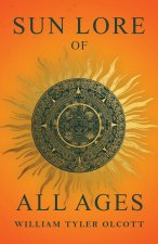 Sun Lore of All Ages