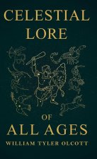 Celestial Lore of All Ages