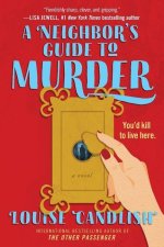 A Neighbor's Guide to Murder