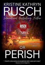 Or Perish