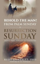 With Jesus from Palm Sunday to Resurrection Sunday