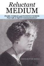 RELUCTANT MEDIUM