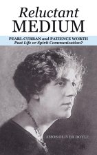 RELUCTANT MEDIUM