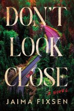 Don't Look Close