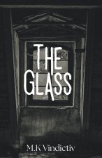 The Glass