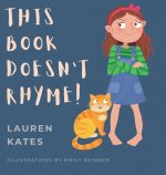 This Book Doesn't Rhyme!
