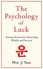 The Psychology of Luck