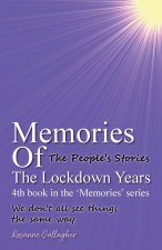 Memories of the Lockdown Years