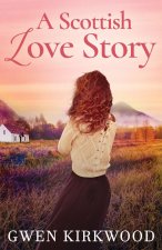A Scottish Love Story