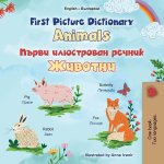 First Picture Dictionary - Animals (English Bulgarian Bilingual Children's Book)