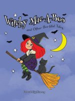 Witchy Mac-A-Boo and Other Boo-tiful Tales