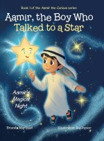 Aamir, the Boy Who Talked to a Star