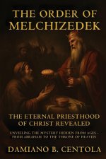 The Order Of Melchizedek