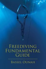 Freediving Fundamental Guide